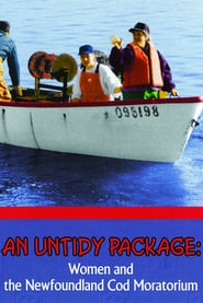 An Untidy Package Women and the Newfoundland Cod Moratorium' Poster