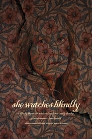 She Watches Blindly' Poster
