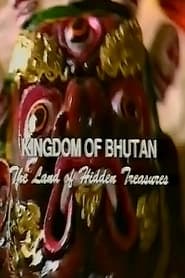 Kingdom of Bhutan The Land of Hidden Treasures' Poster