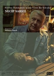 A Long Journey Into the Truth of Cinema Necip Sarc' Poster
