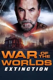 War of the Worlds Extinction' Poster