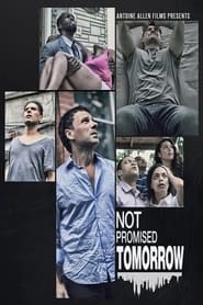 Not Promised Tomorrow' Poster