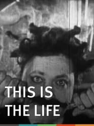 This Is The Life' Poster