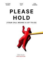 Please Hold Your Call Means a Lot To Us' Poster