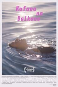 Kafana na Balkanu' Poster