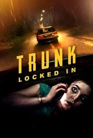Trunk Locked In' Poster
