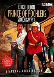 Scotch  Wry 4  Prince of Pochlers' Poster