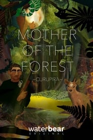 Curupira  Mother of the Forest' Poster