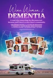 Wine Women  Dementia' Poster