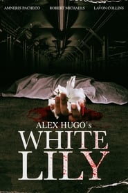 Alex Hugos White Lily' Poster