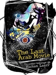 The Last Arab Movie' Poster