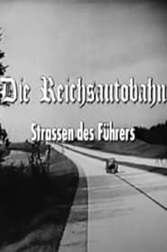 Die Reichsautobahn  Strassen des Fhrers' Poster