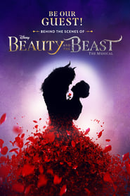 Be Our Guest Behind the Scenes of Beauty and the Beast The Musical' Poster