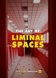 The Art of Liminal Spaces' Poster