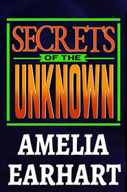 Secrets of the Unknown Amelia Earhart' Poster