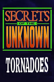 Secrets of the Unknown Tornadoes' Poster