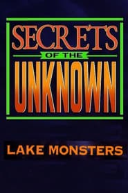 Secrets of the Unknown Lake Monsters' Poster