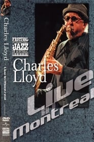 Charles Lloyd  Live in Montreal 2001' Poster