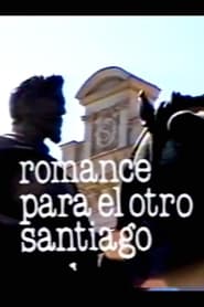 Romance para el otro Santiago' Poster