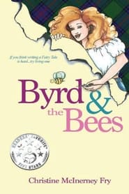 Byrd and the Bees' Poster