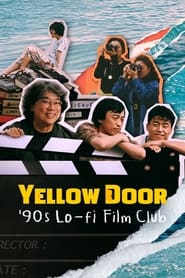 Yellow Door 90s Lofi Film Club' Poster