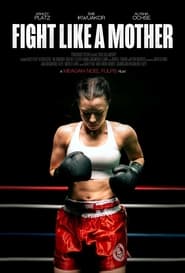 Fight Like a Mother' Poster