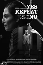 Yes Repeat No' Poster