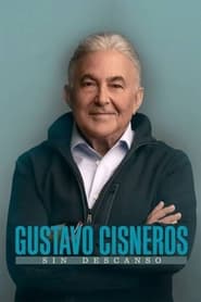 Gustavo Cisneros Sin Descanso' Poster