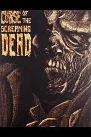 Scream On The Making of The Curse of the Screaming Dead' Poster