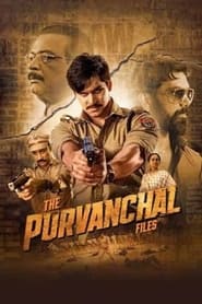 The Purvanchal Files' Poster