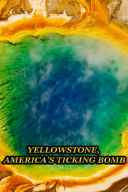 Yellowstone Americas Ticking Bomb' Poster