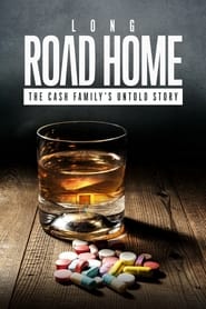 Long Road Home The Cash Familys Untold Story' Poster