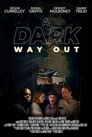 A Dark Way Out' Poster