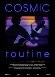 Cosmic Routine' Poster