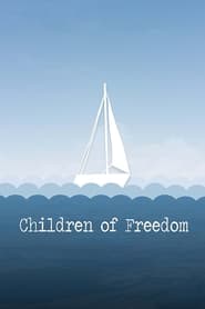 Children of Freedom' Poster