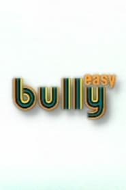 Easy Bully' Poster