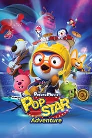 Pororo Popstar Adventure' Poster