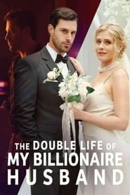 The Double Life of My Billionaire Husband' Poster