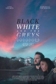 Black White and the Greys' Poster