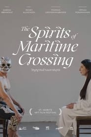 The Spirits of Maritime Crossing' Poster