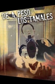 De a peso los tamales' Poster