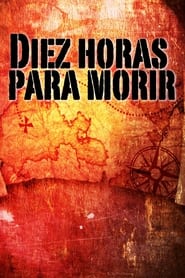 Diez horas para morir' Poster