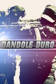 Dndole duro' Poster