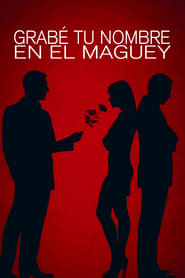 Grab tu nombre en el maguey' Poster