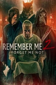Remember Me 2 Forget Me Not' Poster