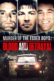 Murder of the Essex Boys Blood and Betrayal' Poster