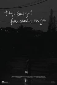 Todays Sunlight Falls Weakly on You' Poster