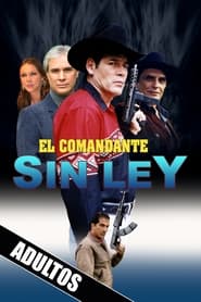 El comandante sin ley' Poster