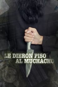 Le dieron piso al muchacho' Poster