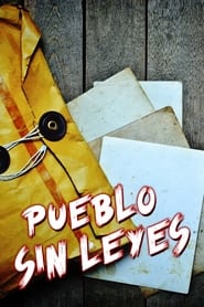 Pueblo sin leyes' Poster